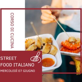 Corso di cucina “Street Food italiano”