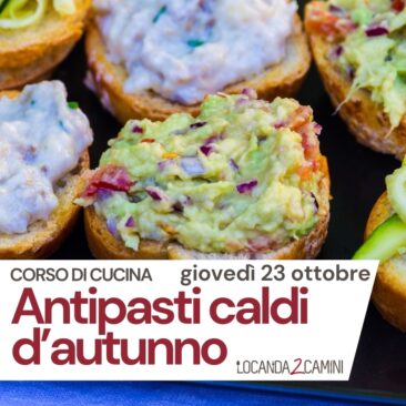 Corso di cucina – Antipasti caldi dal sapore autunnale
